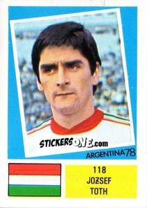 Sticker Jozsef Toth - Argentina 78 n. 118 - Ageducatifs