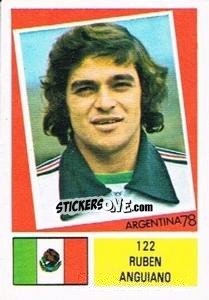 Sticker Ruben Anguiano - Argentina 78 n. 122 - Ageducatifs