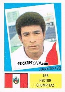Sticker Hector Chumpitaz - Argentina 78 n. 166 - Ageducatifs