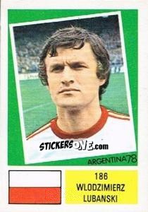 Sticker Wlodzimierz Lubanski - Argentina 78 n. 186 - Ageducatifs