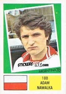 Sticker Adam Nawalka - Argentina 78 n. 188 - Ageducatifs