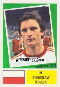 Cromo Stanislaw Terlecki - Argentina 78 n. 191 - Ageducatifs