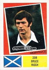 Sticker Bruce Rioch - Argentina 78 n. 208 - Ageducatifs