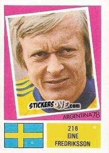 Cromo Eine Fredriksson - Argentina 78 n. 216 - Ageducatifs