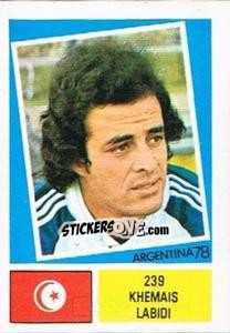 Sticker Khemais Labidi - Argentina 78 n. 239 - Ageducatifs