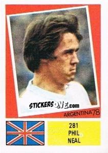 Sticker Phil Neal - Argentina 78 n. 281 - Ageducatifs