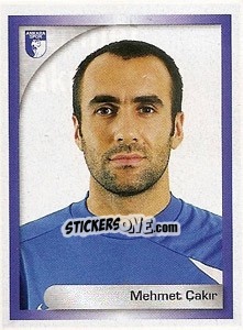 Cromo Mehmet Çakir - Turkcell Süper Lig 2008-2009 - Panini