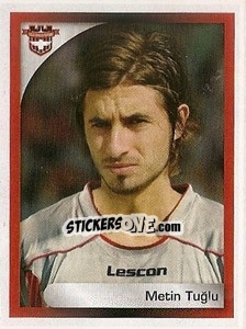 Sticker Metin Tuğlu - Turkcell Süper Lig 2008-2009 - Panini