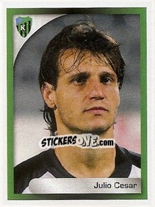 Cromo Julio Cesar - Turkcell Süper Lig 2008-2009 n. 305 - Panini