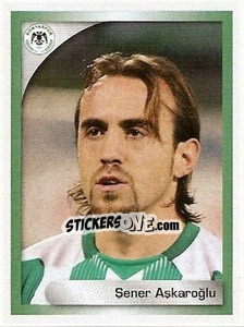 Sticker Sener Aşkaroğlu - Turkcell Süper Lig 2008-2009 n. 322 - Panini