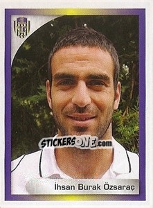 Cromo Ihsan Burak Özsaraç - Turkcell Süper Lig 2008-2009 - Panini