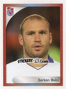 Sticker Serkan Balci - Turkcell Süper Lig 2008-2009 - Panini