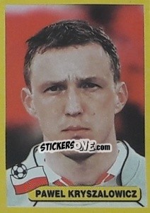 Sticker Pawel Kryszalowski - Mundial Korea Japòn 2002 - Navarrete