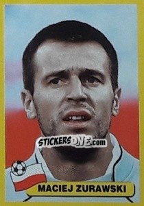 Sticker Maciej Zurawski - Mundial Korea Japòn 2002 - Navarrete