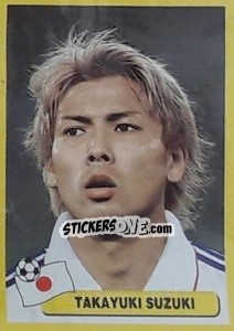 Sticker Takayuki Suzuki - Mundial Korea Japòn 2002 - Navarrete