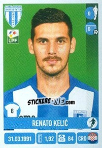 Cromo Renato Kelic - Liga 1 Romania 2016-2017 - Panini