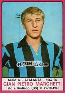 Cromo Gian Pietro Marchetti - Calciatori 1967-1968 - Panini