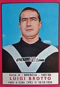 Sticker Luigi Brotto - Calciatori 1967-1968 n. 33 - Panini