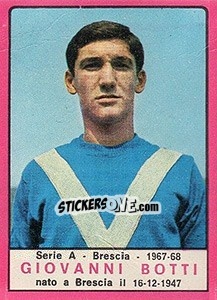 Cromo Giovanni Botti - Calciatori 1967-1968 - Panini