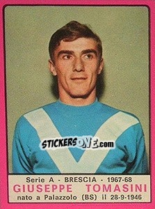 Cromo Giuseppe Tomasini - Calciatori 1967-1968 - Panini