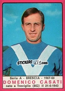Sticker Domenico Casati - Calciatori 1967-1968 n. 40 - Panini