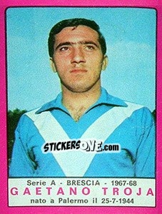 Sticker Gaetano Troja - Calciatori 1967-1968 - Panini