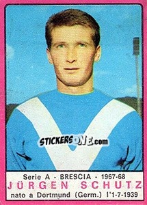 Figurina Jurgen Schutz - Calciatori 1967-1968 - Panini