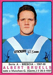 Figurina Albert Bruells - Calciatori 1967-1968 - Panini