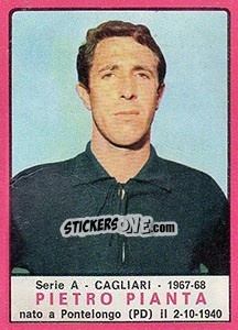 Figurina Pietro Pianta - Calciatori 1967-1968 - Panini