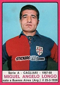 Cromo Miguel Angelo Longo - Calciatori 1967-1968 - Panini