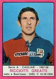 Cromo Ricciotti Greatti - Calciatori 1967-1968 - Panini