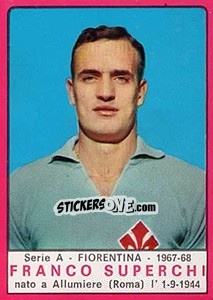 Sticker Franco Superchi - Calciatori 1967-1968 n. 67 - Panini