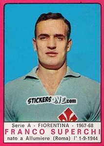 Figurina Franco Superchi - Calciatori 1967-1968 - Panini