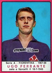 Sticker Ugo Ferrante - Calciatori 1967-1968 - Panini