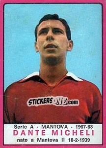 Figurina Dante Micheli - Calciatori 1967-1968 - Panini