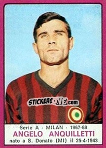 Cromo Angelo Anquilletti - Calciatori 1967-1968 - Panini