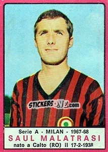 Figurina Saul Malatrasi - Calciatori 1967-1968 - Panini