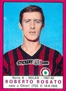 Figurina Roberto Rosato - Calciatori 1967-1968 - Panini