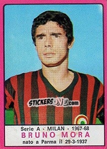 Cromo Bruno Mora - Calciatori 1967-1968 - Panini