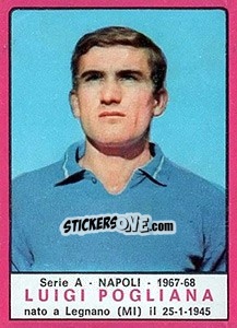 Sticker Luigi Pogliana - Calciatori 1967-1968 n. 165 - Panini