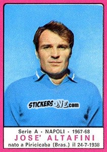 Figurina Jose Altafini - Calciatori 1967-1968 - Panini