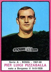 Sticker Pier Luigi Pizzaballa - Calciatori 1967-1968 n. 177 - Panini