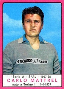 Sticker Carlo Mattrel - Calciatori 1967-1968 n. 209 - Panini