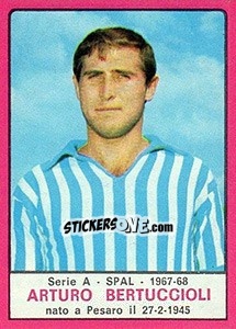 Sticker Arturo Bertuccioli - Calciatori 1967-1968 n. 216 - Panini