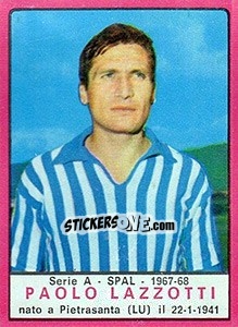 Sticker Paolo Lazzotti - Calciatori 1967-1968 n. 218 - Panini