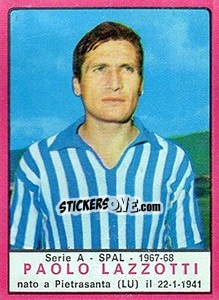 Figurina Paolo Lazzotti - Calciatori 1967-1968 - Panini