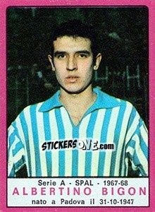Sticker Albertino Bigon - Calciatori 1967-1968 n. 220 - Panini