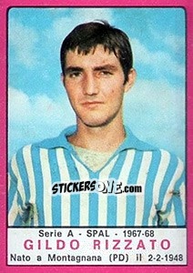 Cromo Gildo Rizzato - Calciatori 1967-1968 - Panini