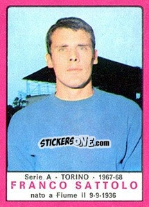 Figurina Franco Sattolo - Calciatori 1967-1968 - Panini