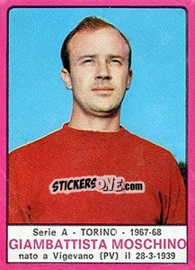 Cromo Gianbattista Moschino - Calciatori 1967-1968 - Panini